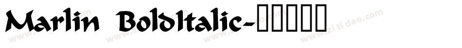 Marlin BoldItalic字体转换